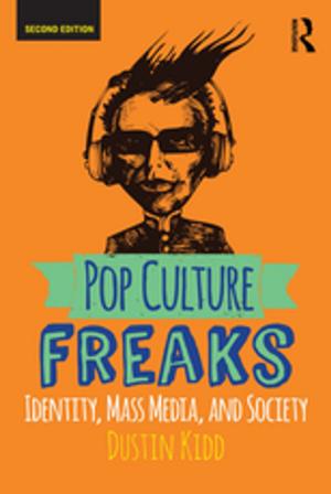 Cover of the book Pop Culture Freaks by E. Schattschneider