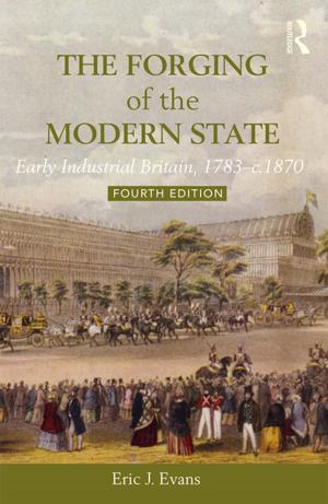 Cover of the book The Forging of the Modern State by Liz Garnett
