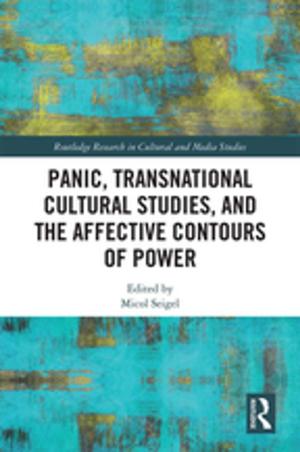 Cover of the book Panic, Transnational Cultural Studies, and the Affective Contours of Power by Peter John
