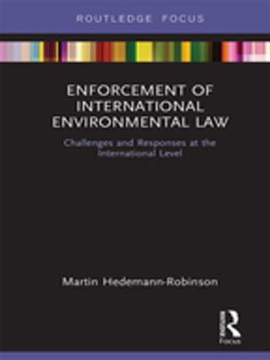 Cover of the book Enforcement of International Environmental Law by D.W. Hamlyn