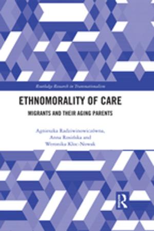 Cover of the book Ethnomorality of Care by Simon P Hull