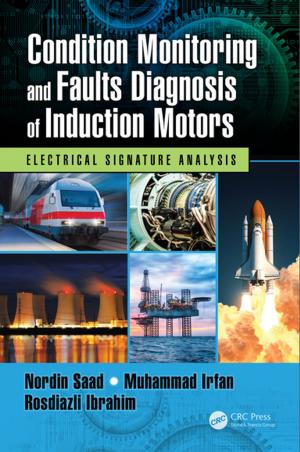 Cover of the book Condition Monitoring and Faults Diagnosis of Induction Motors by Randall F. Barron, Gregory F. Nellis