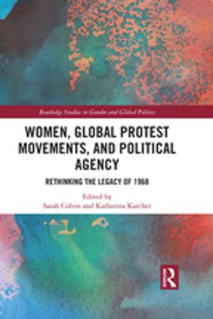 Cover of the book Women, Global Protest Movements, and Political Agency by 