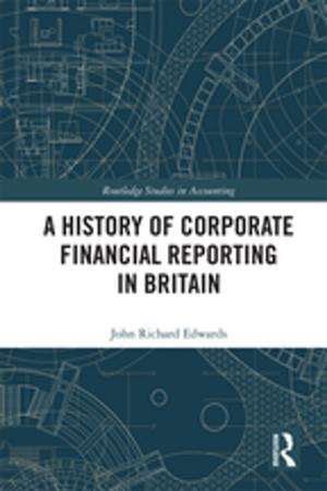 Cover of the book A History of Corporate Financial Reporting in Britain by Walter N. Stone
