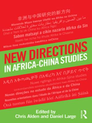 Cover of the book New Directions in Africa–China Studies by Javier Villalba-Diez, PhD