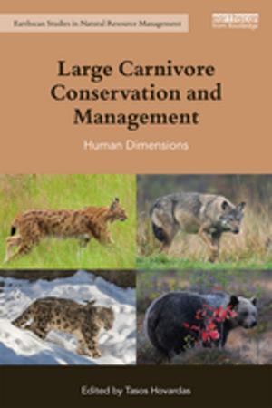 Cover of the book Large Carnivore Conservation and Management by Yorai Sella