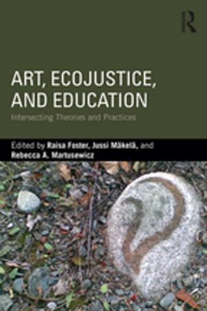 Cover of the book Art, EcoJustice, and Education by Chris Ashman, Sue Stoodley