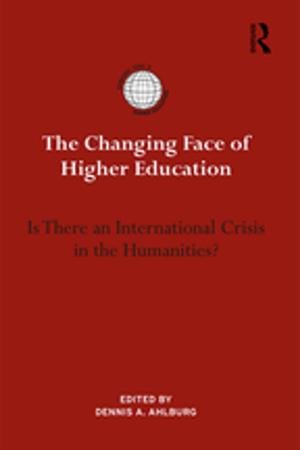 Cover of the book The Changing Face of Higher Education by Professor Peter Gordon, Peter Gordon, Professor Denis Lawton, Denis Lawton