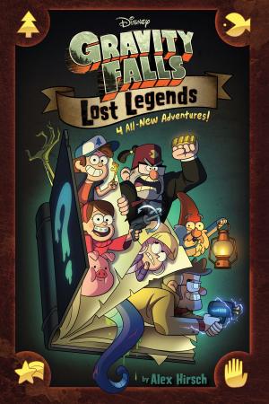 Cover of the book Gravity Falls: Lost Legends by Laura Dower