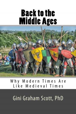 Cover of the book Back to the Middle Ages by Gini Graham Scott, Jana Collins