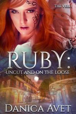 Book cover of Ruby: Uncut and on the Loose