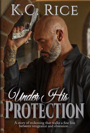 Cover of the book Under His Protection by Tracy Lynn Delong