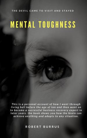 Cover of the book Mental Toughness by Marc Beaudoin, Philippe Beaudoin, Pierre-Luc Bernier