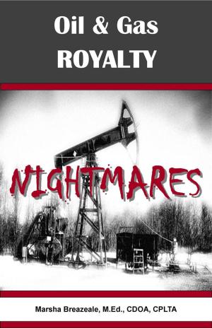 Book cover of Oil & Gas Royalty Nightmares