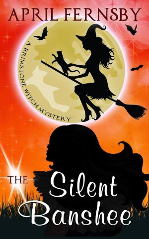 Cover of the book The Silent Banshee by Liv Bennett