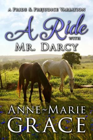 Cover of the book A Ride with Mr. Darcy: A Pride and Prejudice Variation by Louis Binaut