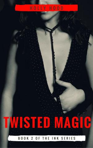 Cover of the book Twisted Magic by Michele Hauf