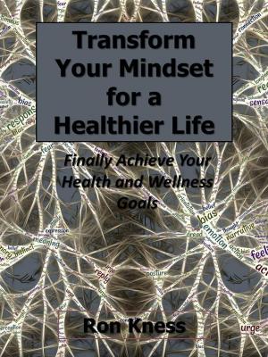 Cover of Transform Your Mindset for a Healthier Life