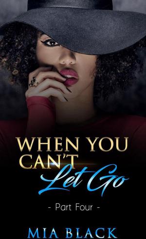 Book cover of When You Can't Let Go 4