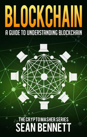 Cover of Blockchain: A Guide to Understanding Blockchain