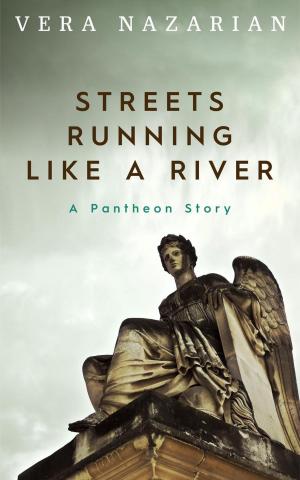 Book cover of Streets Running Like a River