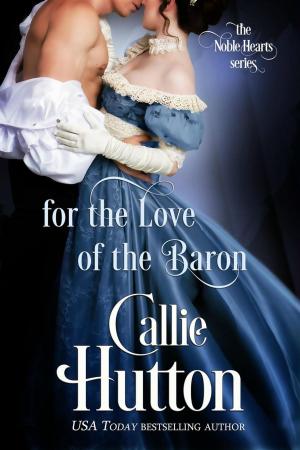 Book cover of For the Love of the Baron