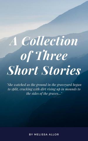 Book cover of A Collection of Three Short Stories