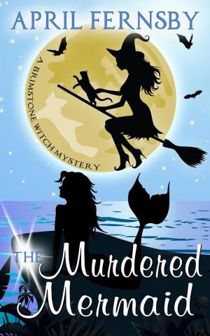 Cover of the book The Murdered Mermaid by Cristiane Serruya