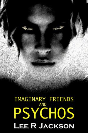 Book cover of Imaginary Friends and Psychos