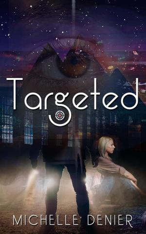 Cover of the book Targeted by Bill Dickson