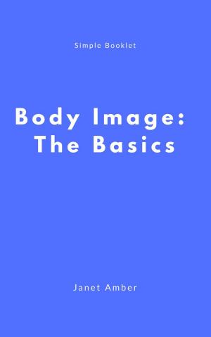 Cover of Body Image: The Basics