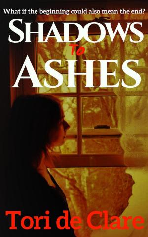 Cover of the book Shadows to Ashes by Shay Collins