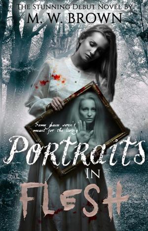 Book cover of Portraits in Flesh