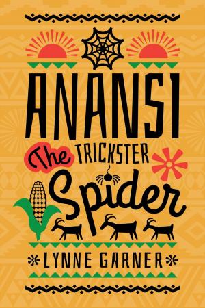 Cover of the book Anansi the Trickster Spider by DPS Monyaise