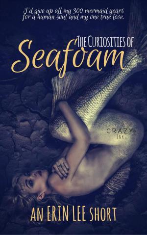 bigCover of the book The Curiosities of Seafoam by 