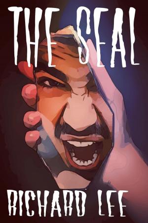 Cover of the book The Seal by Joss Landry