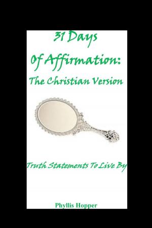 Cover of 31 Days of Affirmation: The Christian Version