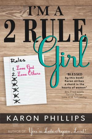 Cover of the book I'm a 2 Rule Girl by Todd Rettberg