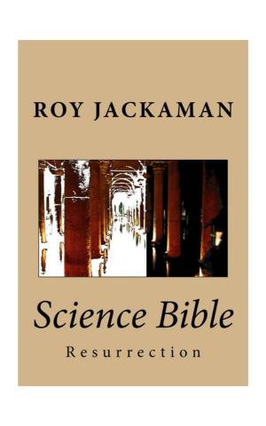 bigCover of the book Science Bible - Resurrection by 