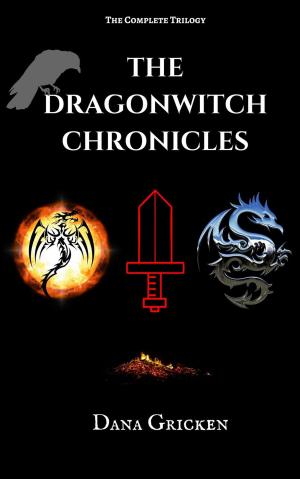 Cover of the book The Dragonwitch Chronicles by Anastasia Volnaya