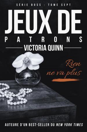 Cover of the book Jeux de patrons by Victoria Quinn