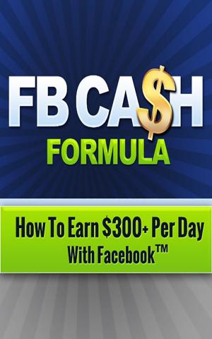 Cover of the book FB Cash Formula by Margit Feury Ragland