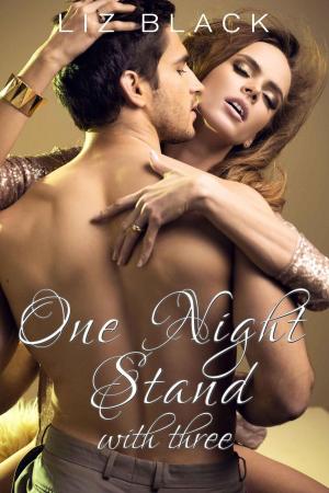Cover of the book One Night Stand with Three - MMF Menage Erotica by Leon Berger
