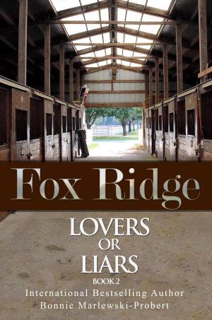 Cover of the book Fox Ridge, Lovers or Liars, Book 2 by Shanae Johnson
