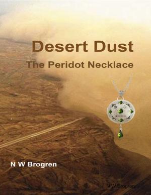 Cover of the book Desert Dust: The Peridot Necklace by EDWARD JAMES WATSON