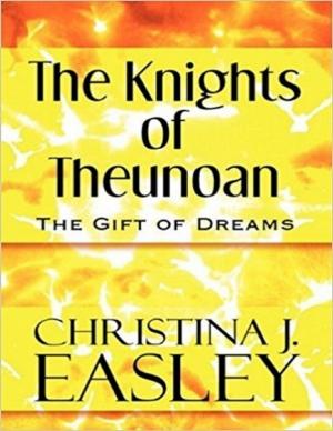 Cover of the book The Knights of Theunoan: The Gift of Dreams by Gregoryq Pennington