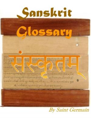 Cover of the book Sanskrit Glossary by Joseph Castillo