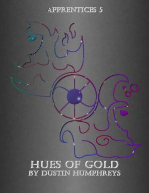 Book cover of Hues of Gold - Apprentices 5