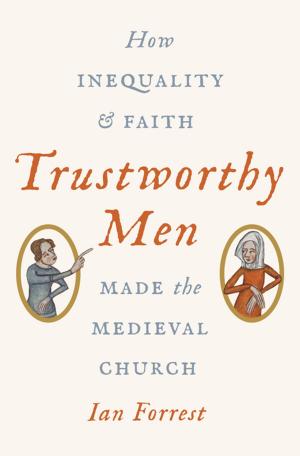 Cover of the book Trustworthy Men by Michael Shearer, Rachel Levy
