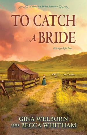 Cover of the book To Catch a Bride by Callie Hutton